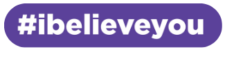#ibelieveyou